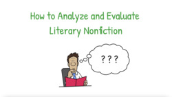 How to Analyze and Evaluate Literary Nonfiction Instructional Video