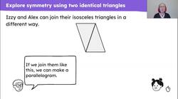 Explore symmetry by joining two identical shapes Instructional Video