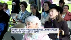 Christ Church Greenwich buries time capsule that will be opened in 25 years News Clip