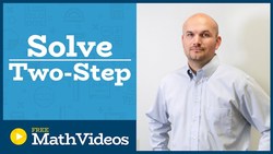 Master Solving two step equations Instructional Video