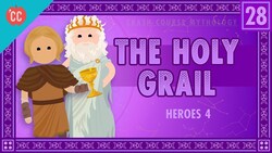Galahad, Perceval, and the Holy Grail: Crash Course World Mythology Instructional Video