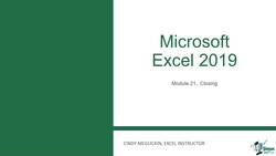The Complete Excel Guide: Beginners to Advanced - Summary "Excel 2019 Beginners: Closing" Instructional Video