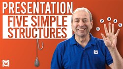 Five Simple Presentation Structures for a Compelling Presentation Instructional Video