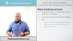 Internal Controls for Banking Activity - Financial Accountin Instructional Video
