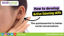 How to develop active listening skills Instructional Video