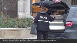 Victims in Vaughan, Ont., mass condo shooting identified News Clip