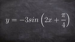 Find the Period Frequency Phase Shift and Amplitude of Sine Instructional Video