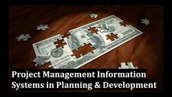 Project Management Information Systems in Planning & Development Instructional Video