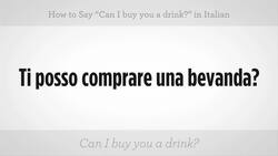 How to Say "Can I Buy You a Drink" in Italian Instructional Video