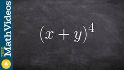 Learn how to expand a binomial to fourth power by multiplying Instructional Video