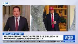 Trump administration freezes $2.2 billion in funding for Harvard News Clip