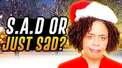 SAD vs. Holiday Blues: How To Beat The Winter Slump Instructional Video