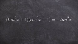 Verifying trigonometric identities by multiplying two binomials Instructional Video