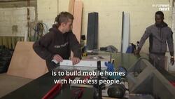 These French 'tiny homes' are giving homeless people practical skills and a place to live afterwards News Clip