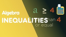 Inequalities Instructional Video