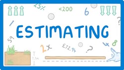 How to Estimate in Maths #21 Instructional Video