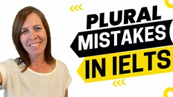 Don’t Make These Plural Mistakes on IELTS - IELTS Energy Podcast 1237 Instructional Video
