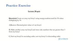 Data Science and Machine Learning (Theory and Projects) A to Z - NumPy for Numerical Data Processing: Ufuncs Comparisons Logical Operators Quiz Instructional Video