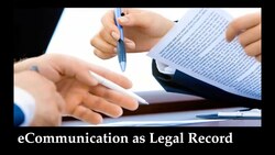 eCommunication as Legal Record Instructional Video
