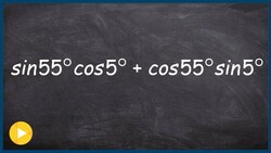 Evaluate an expression by simplifying the sum and difference formulas Instructional Video