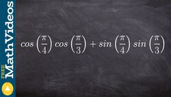 Write the expression as a single trigonometric function Instructional Video