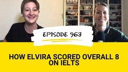 IELTS Energy Podcast 963: How Matching Keywords Propelled Elvira to an Overall 8 Instructional Video