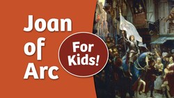 Joan of Arc for Kids | Bedtime History Instructional Video