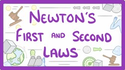 GCSE Physics - Newtons First and Second Laws #56 Instructional Video