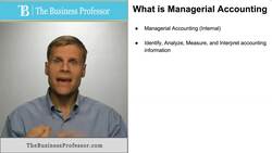 Introduction to Managerial Accounting Instructional Video