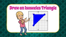 How to Draw an Isosceles Triangle in a Coordinate Plane | 7.G.A.2 Instructional Video