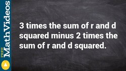 Translating a verbal expression to an algebraic expression Instructional Video