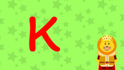 K Is For King - Upper Case Instructional Video