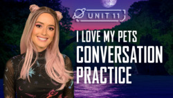 I love my pets: Part 1 - Conversation Practice Instructional Video