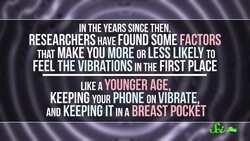 Why You Think Your Phone Just Buzzed Instructional Video