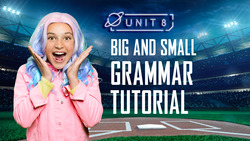 Big and small: Part 5 - Grammar Tutorial Instructional Video