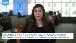 Muslim Pilgrimages Canceled Amid Coronavirus Fears News Clip
