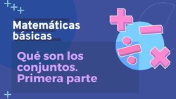 Qué son los conjuntos - primera parte Instructional Video