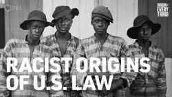 The Racist Origins of U.S. Law Instructional Video