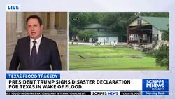 President Trump signs disaster declaration for Texas in wake of flash floods News Clip