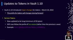 HashiCorp Certified - Vault Associate Course - Announcement—Token Update for Vault 1.10 Instructional Video