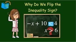 Why do we flip the Inequality Sign when multiplying or dividing by a Negative number? | 7 EE B 4 Instructional Video