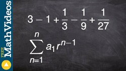 Write a geometric sequence in summation notation Instructional Video