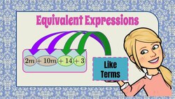 Determining Equivalent Expressions Using Like Terms Instructional Video