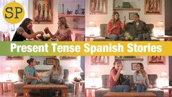 Learn Spanish Present Tense | Stories for Learning Language Instructional Video