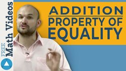 What is the addition property of equality Instructional Video