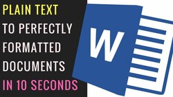 Transforming Plain Text into Beautifully Formatted Documents Instructional Video