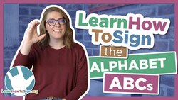 Learn How to Sign The Alphabet (ABCs) in ASL Instructional Video