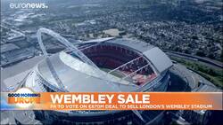 FA to vote on €670m deal to sell Wembley Stadium News Clip