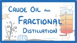 GCSE Chemistry - Crude Oil and Fractional Distillation #53 Instructional Video