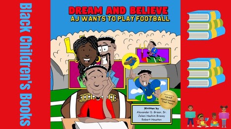 Dream and Believe: AJ Wants to Play Football